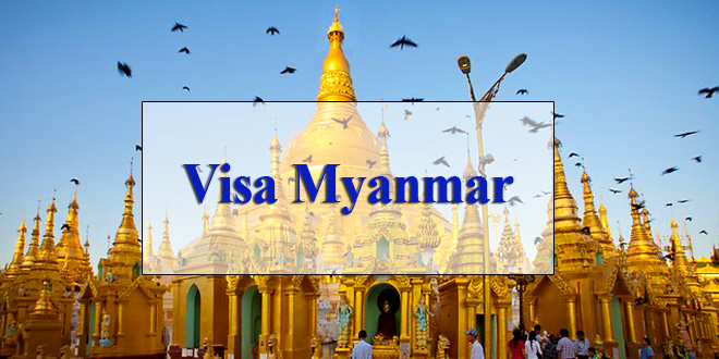 Dịch vụ làm visa đi Myanmar tại Hà Nội